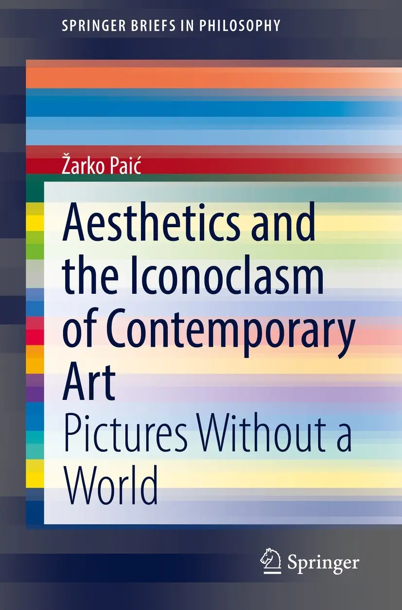 Aesthetics and the Iconosclasm of the Contemporary Art Paić