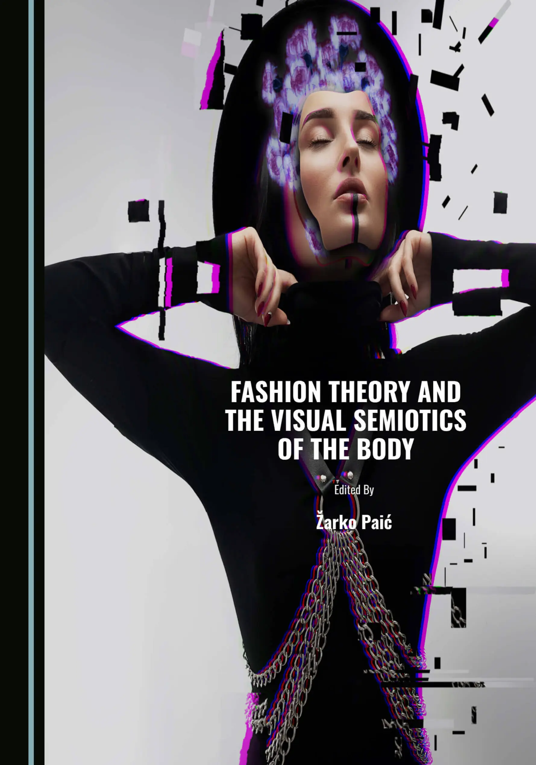 Fashion Theory and the Visual Semiotics of the Body Paić