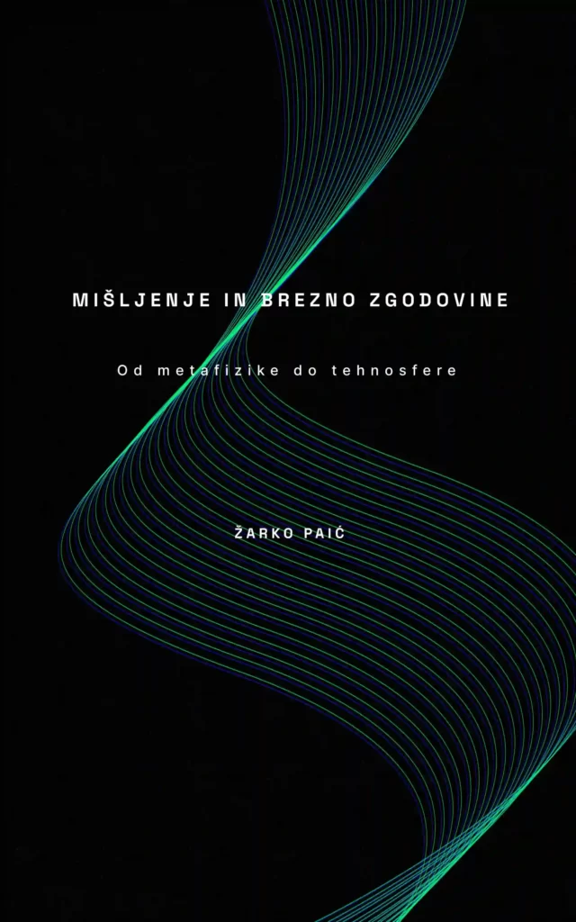 Mišljenje in brezno zgodovine Paić