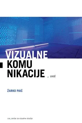 Vizualne Komunikacije - Žarko Paić