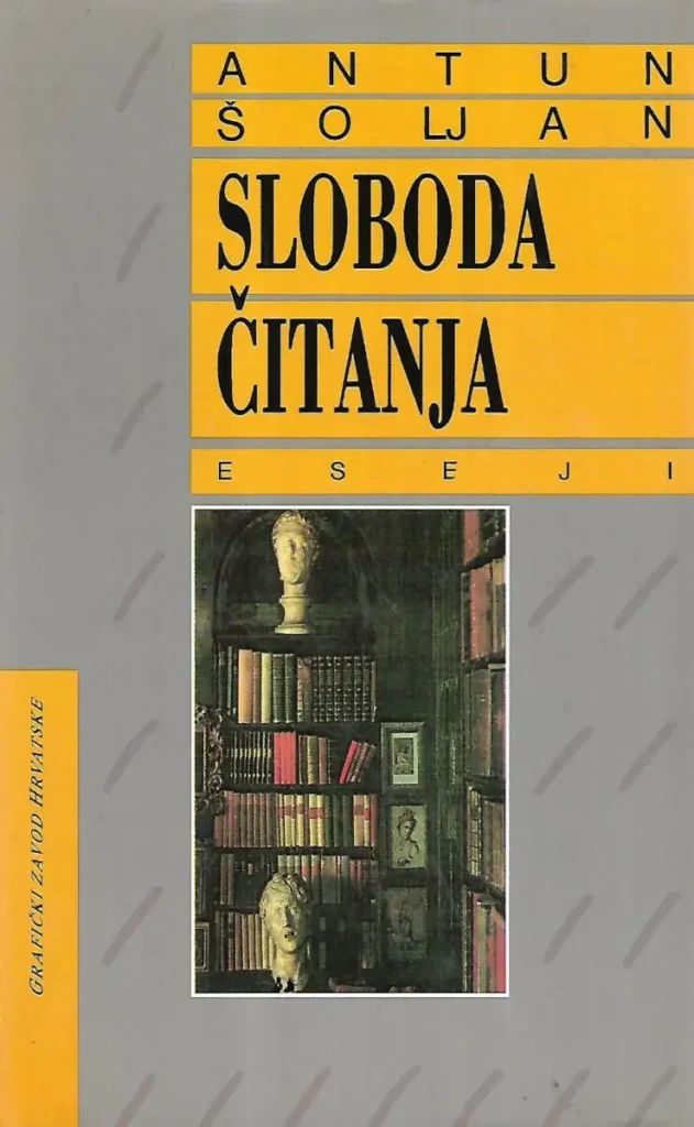 Sloboda čitanja - Antun Šoljan