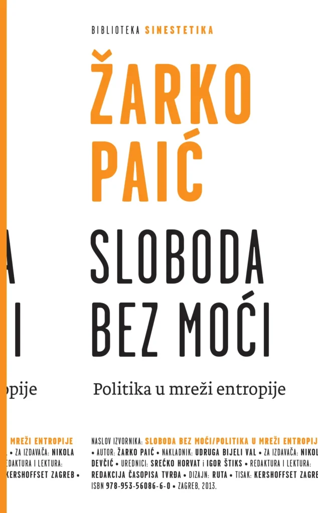 Žarko Paić - Sloboda bez moći